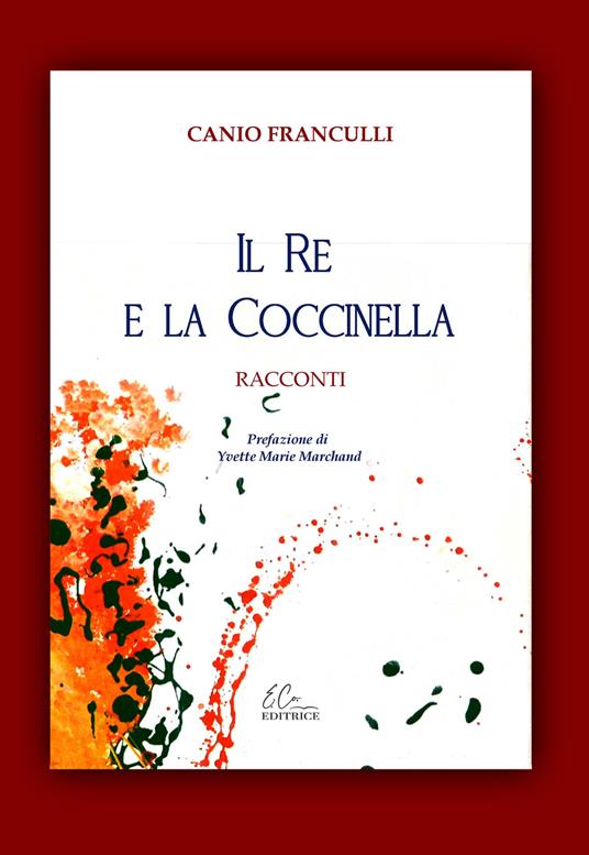 Il re e la coccinella - Canio Franculli - copertina