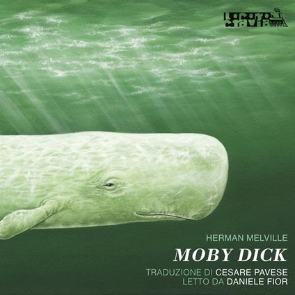 Moby Dick o la balena letto da Daniele Fior. Audiolibro - Herman Melville - copertina