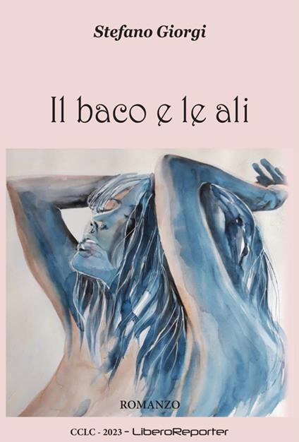 Il baco e le ali - Stefano Giorgi - copertina