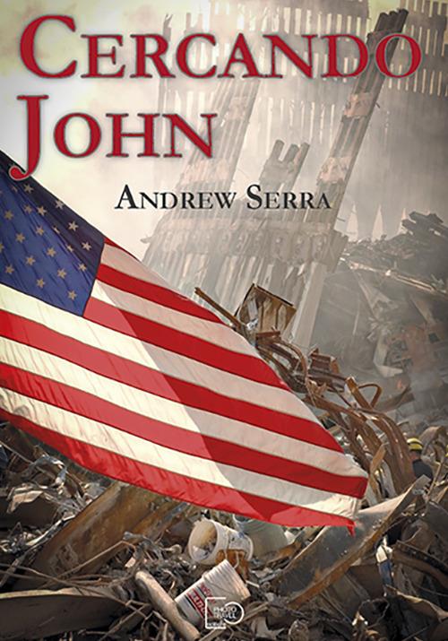 Cercando John - Andrew Serra - copertina