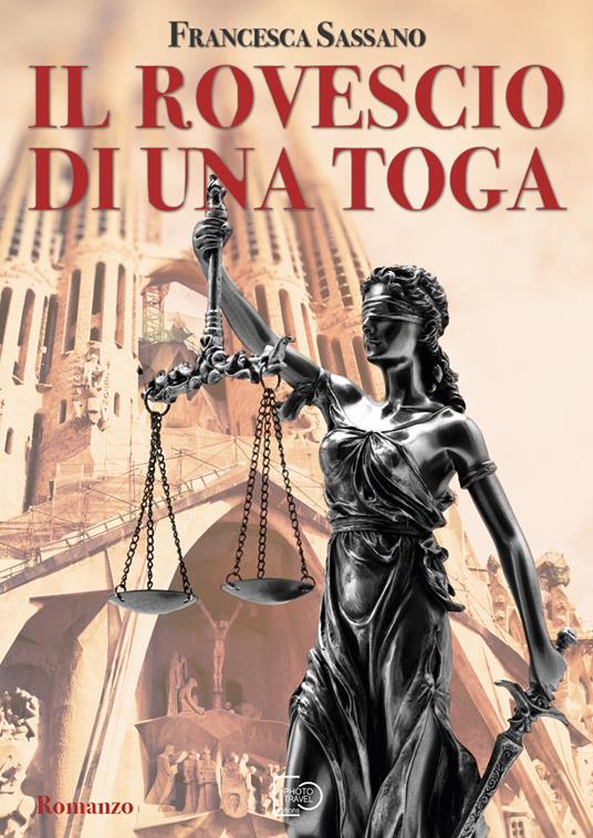 Il rovescio di una toga - Francesca Sassano - copertina