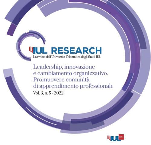 IUL Research (2022). Vol. 3/5: Leadership, innovazione e cambiamento organizzativo. Promuovere comunità di apprendimento professionale - copertina