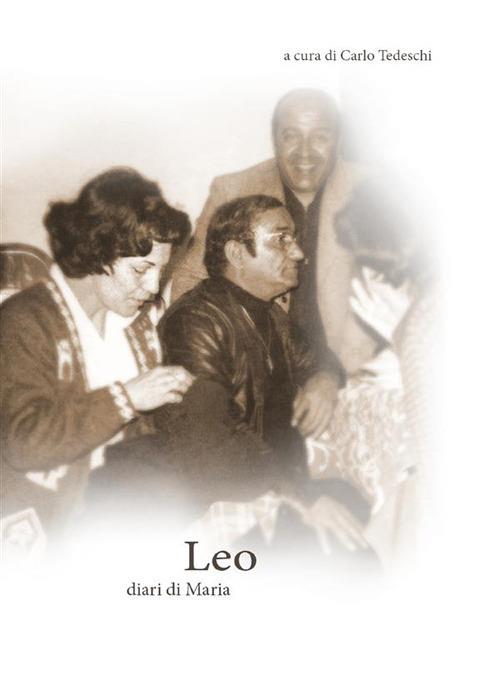 Leo. Diari di Maria - Carlo Tedeschi - ebook