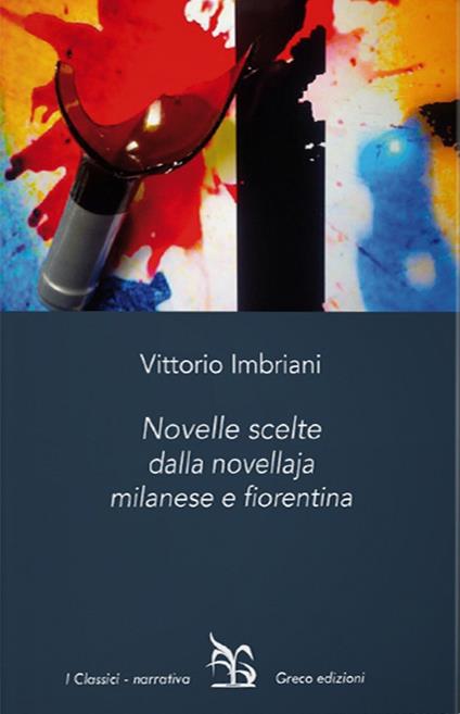 Novelle scelte dalla novellaja milanese e fiorentina - Vittorio Imbriani - copertina
