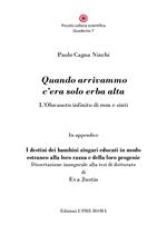 Quando arrivammo c'era solo erba alta. L'Olocausto infinito di rom e sinti