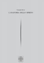 L' anatomia dello spirito