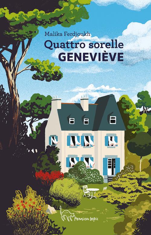 Geneviève. Quattro sorelle. Ediz. illustrata - Malika Ferdjoukh - copertina