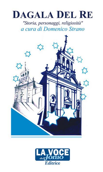 Dagala del re. Storia, personaggi, religiosità - copertina