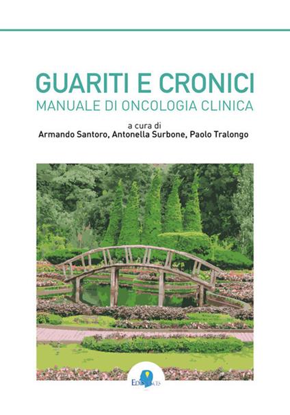Guariti e cronici. Manuale di oncologia clinica - copertina