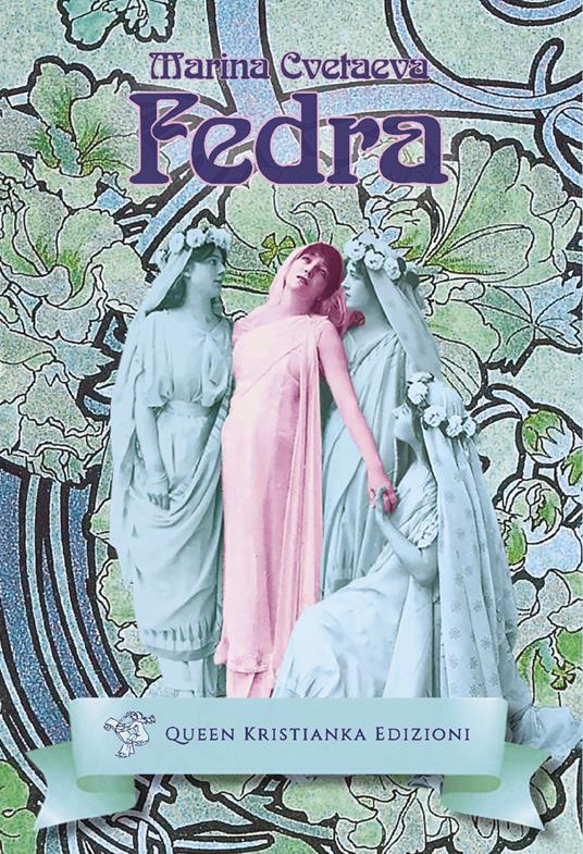 Fedra. Ediz. italiana e russa - Marina Cvetaeva - copertina