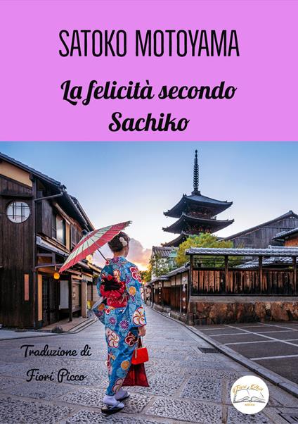 La felicità secondo Sachiko - Satoko Motoyama - copertina
