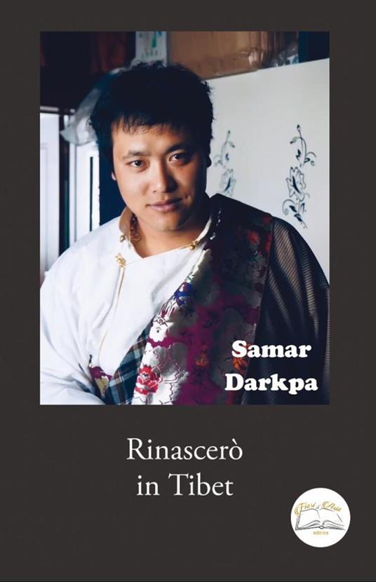 Rinascerò in Tibet - Samar Darkpa - copertina