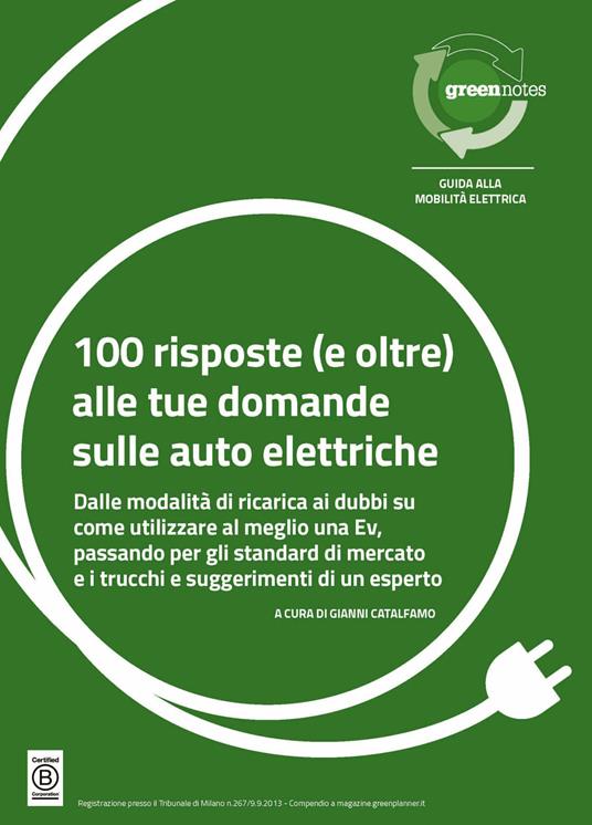 100 risposte (e oltre) alle tue domande sulle auto elettriche - Gianni Catalfamo - ebook