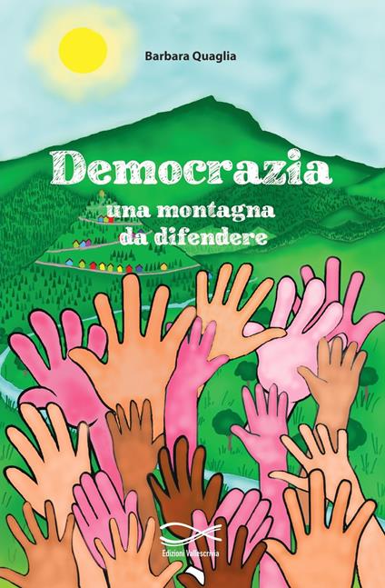 Democrazia una montagna da difendere - Barbara Quaglia - copertina