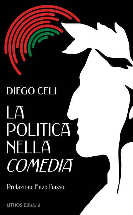 La politica nella Comedia - Diego Celi - copertina