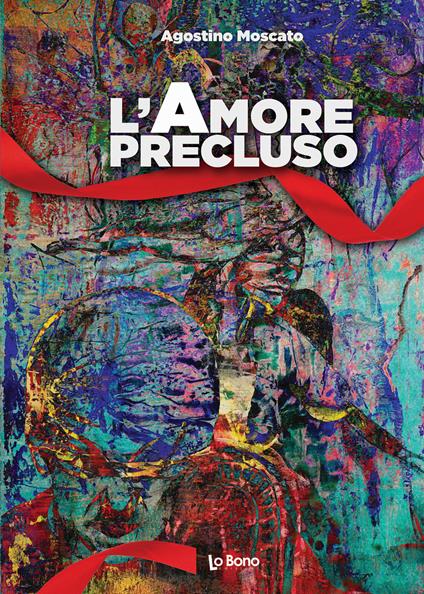 L'amore precluso - Agostino Moscato - copertina