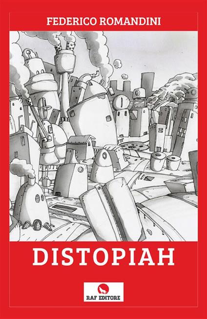 Distopiah - Federico Romandini - ebook
