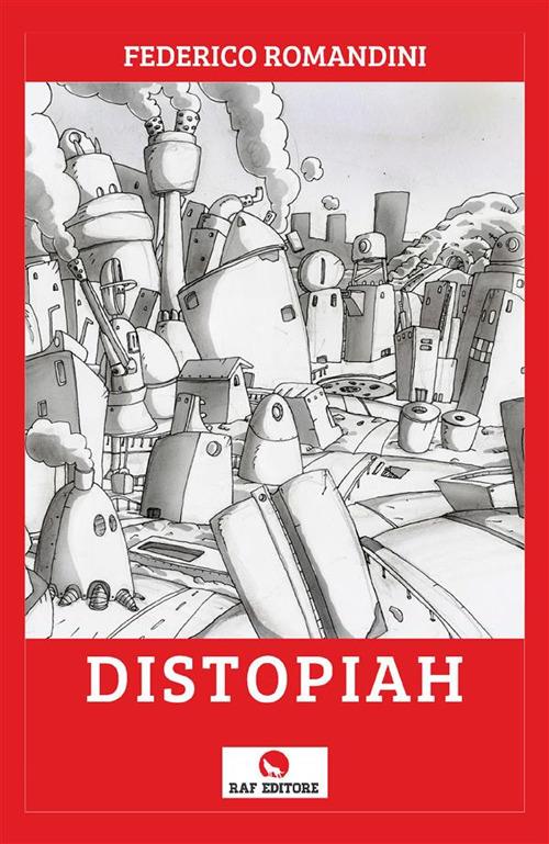 Distopiah - Federico Romandini - ebook
