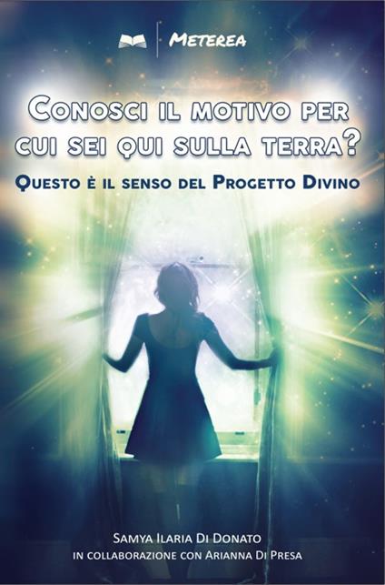 Conosci il motivo per cui sei qui sulla terra? Questo è il senso del Progetto Divino - Samya - copertina