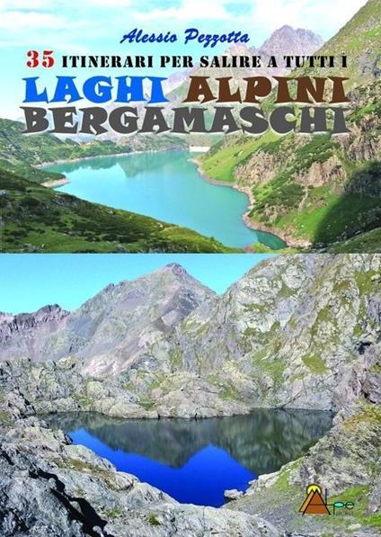  Laghi alpini bergamaschi -  Alessio Pezzotta - copertina