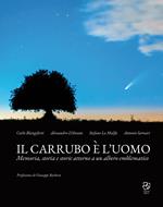 Il carrubo è l'uomo. Memoria, storia e storie attorno a un albero emblematico