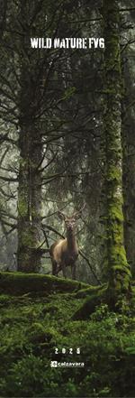 Wild Nature FVG. Calendario 2025. Ediz. bilingue