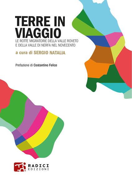 Terre in viaggio. Le rotte migratorie della Valle Roveto e della Valle di Nerfa nel Novecento - copertina