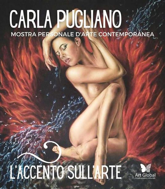 L'accento sull'arte di Carla Pugliano. Mostra personale d'arte contemporanea. Ediz. illustrata - copertina