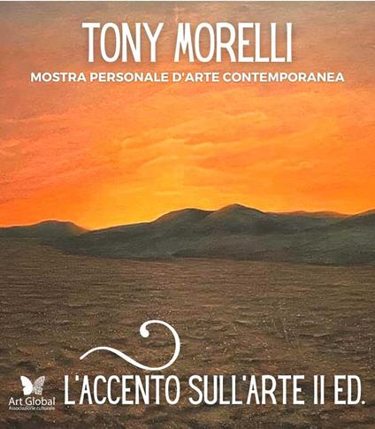 L' accento sull'arte di Tony Morelli. Mostra personale d'arte contemporanea - copertina