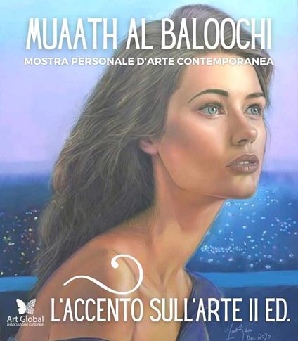 L'accento sull'arte di Muaath Al Baloochi. Mostra personale d'arte contemporanea - copertina