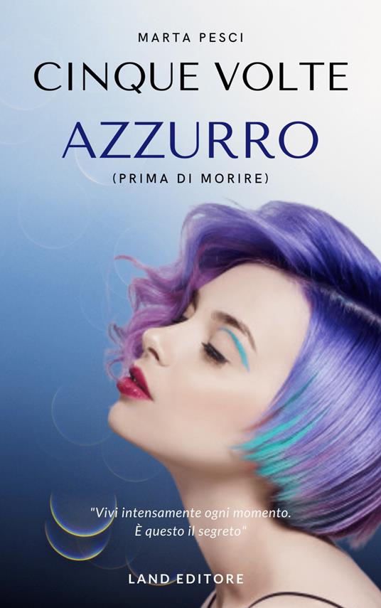 Cinque volte azzurro (prima di morire) - Marta Pesci - copertina