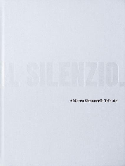 Il silenzio. A Marco Simoncelli Tribute. Opera. Ediz. italiana e inglese. Con podcast - Enrico Borghi - copertina
