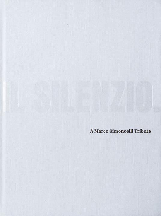 Il silenzio. A Marco Simoncelli Tribute. Opera. Ediz. italiana e inglese. Con podcast - Enrico Borghi - copertina