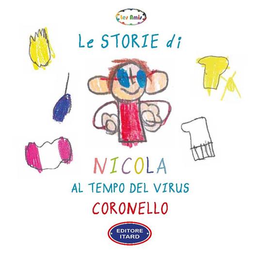 Le storie di Nicola al tempo del virus coronello. Ediz. a colori - Nicola Bordonaro - copertina
