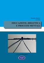 Educazione, didattica e processi mentali