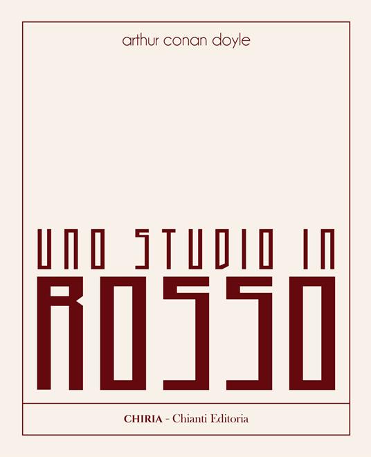 Uno studio in rosso. Ediz. integrale - Arthur Conan Doyle - copertina