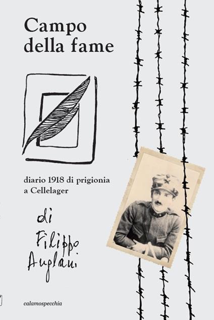 Campo della fame. Diario 1918 di prigionia a Cellelager di Filippo Anglani - copertina