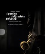 Il gomito del jazzista. Vol. 2: «Ancona Jazz» 1998-2020.