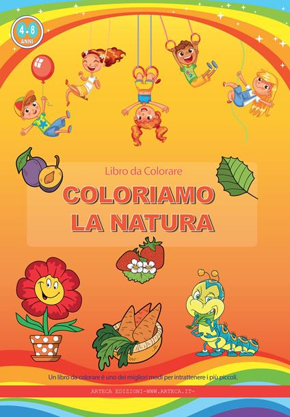 Coloriamo la natura. Libro da colorare. Ediz. illustrata - copertina