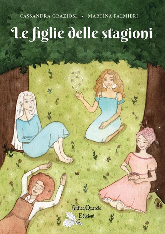 Le figlie delle stagioni - Cassandra Graziosi - copertina