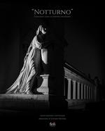 «Notturno». Fotografia d'arte al cimitero Vantiniano. Ediz. illustrata