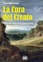 La cura del creato. I Documenti del Magistero della Chiesa sull’ecologia