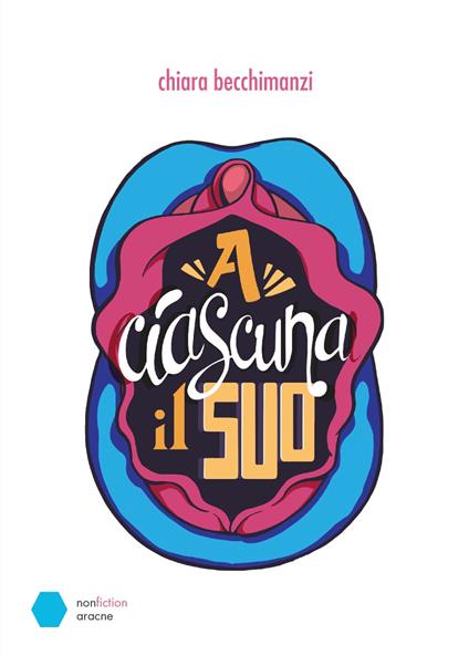 A ciascuna il suo - Chiara Becchimanzi - copertina