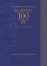 La Divina Commedia. 100 disegni di Franco Baldelli
