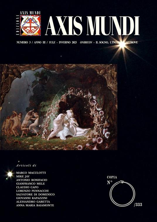 Axis Mundi (2023). Con Segnalibro. Vol. 3: «Oniricon: il sogno, l'incubo, l'altrove». Yule - Inverno - copertina