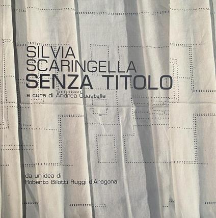 Senza titolo. Ediz. illustrata - Silvia Scaringella - copertina