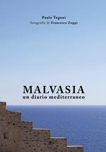 Malvasia. Un diario mediterraneo