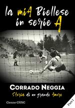 La mia Biellese in Serie A