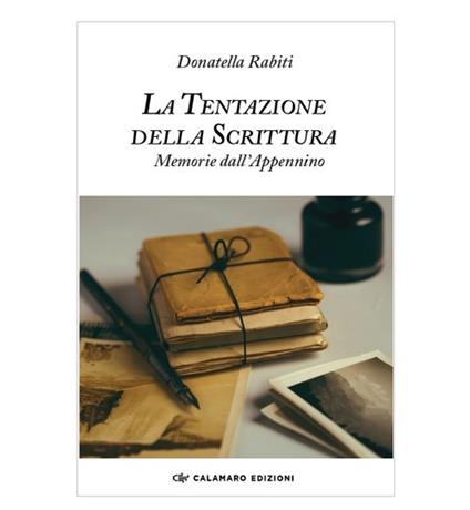 La tentazione della scrittura. Memorie dall'Appennino - Donatella Rabiti - copertina