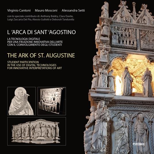 L' arca di Sant'Agostino. La tecnologia digitale per una fruizione innovativa dell'arte con il coinvolgimento degli studenti-The ark of St -  Anthony Baldry - copertina